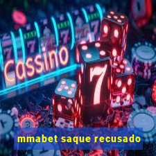 mmabet saque recusado